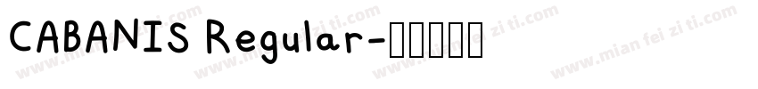 CABANIS Regular字体转换